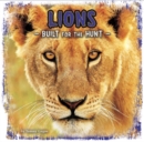 Image for Lions  : built for the hunt