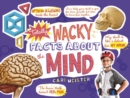 Image for Totally Wacky Facts About The Mind