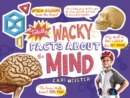 Image for Totally Wacky Facts About the Mind