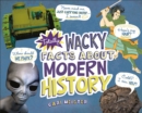 Image for Totally Wacky Facts About Modern History