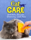 Image for Cat care: nutrition, exercise, grooming and more