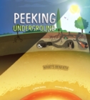 Image for Peeking underground