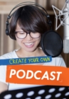Image for Create Your Own Podcast