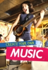 Image for Create Your Own Music