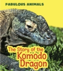 Image for The Story of the Komodo Dragon