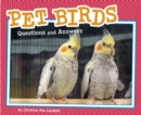 Image for Pet Birds : Questions And Answers