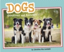 Image for Dogs : Questions And Answers