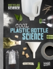 Image for Cool Plastic Bottle Science