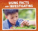 Image for Using Facts and Investigating