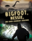 Image for Handbook to Bigfoot, Nessie, and Other Legendary Creatures