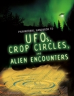 Image for Handbook To Ufos, Crop Circles, And Alien Encounters
