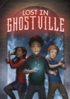 Image for Lost In Ghostville