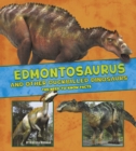 Image for Edmontosaurus And Other Duck-Billed Dinosaurs : The Need-To-Know Facts