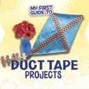 Image for My first guide to duct tape projects
