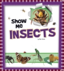 Image for Show Me Insects