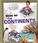 Image for Show Me the Continents
