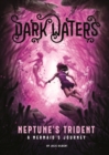 Image for Neptune&#39;s trident: a mermaid&#39;s journey