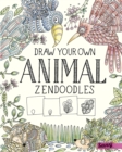 Image for Draw your own animal zendoodles
