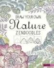 Image for Draw your own nature zendoodles