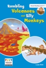 Image for Rumbling Volcanoes and Silly Monkeys : Shared Reading Levels 9-11