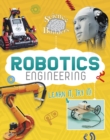 Image for Robotics engineering  : learn it, try it!