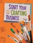 Image for Start Your Crafting Business