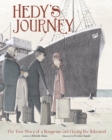 Image for Hedy&#39;s journey  : the true story of a Hungarian girl fleeing the Holocaust