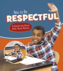 Image for How to Be Respectful