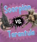 Image for Scorpion vs. Tarantula