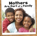 Image for Mothers Are Part of a Family