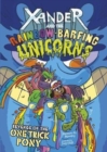 Image for Xander and the Rainbow-Barfing Unicorns Pack A of 4