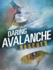 Image for Daring Avalanche Rescues