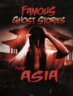 Image for Famous Ghost Stories from Asia