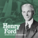 Image for Henry Ford: Inventor and Businessman