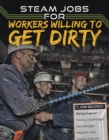 Image for STEAM Jobs for Workers Willing to Get Dirty