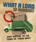 Image for What a Load of Rubbish!