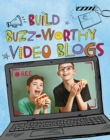 Image for Build Buzz-Worthy Video Blogs
