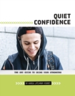 Image for Quiet Confidence : The Shy Guide To Using Your Strengths