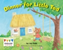 Image for Dinner for Little Ted