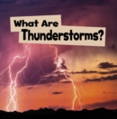 Image for What are thunderstorms?