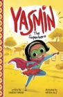 Yasmin the superhero by Faruqi, Saadia cover image