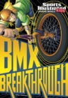 Image for BMX breakthrough