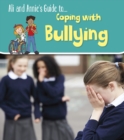 Image for Ali and Annie&#39;s guide to...coping with bullying