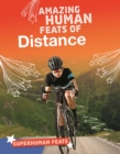 Image for Amazing Human Feats of Distance
