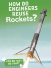 Image for How Do Engineers Reuse Rockets?