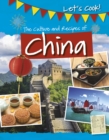 Image for China  : the culture and recipes of China