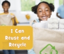 Image for I Can Reuse And Recycle