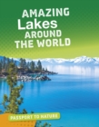 Image for Amazing Lakes Around The World