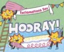 Image for Interjections Say &quot;Hooray!&quot;