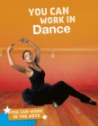 Image for You Can Work In Dance